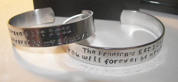 You will forever be my always, couples bracelet, custom cuff bracelet, men's cuff, hand stamped jewelry, personalized jewelry, men's jewelry