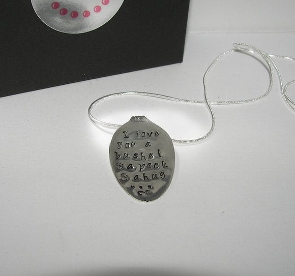 I love your a bushel and a peck and a hug necklace, silverware pendant necklace , custom hand stamped jewelry necklace