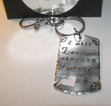 I will love you always and forever, custom handstamped key ring , personalized key chain , handstamped jewelry , wedding gift for her