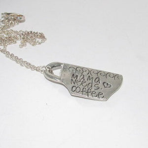 Mama needs coffee hand stamped pewter necklace, personalized coffee lover gift,  custom stamped gift for mom, morning coffee gift