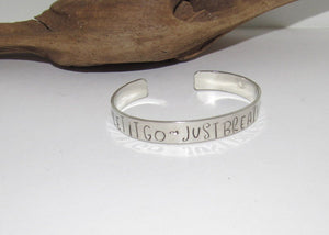 Let go just breath affirmation cuff bracelet, pewter jewelry, best friend gift, personalized bracelet for her, handstamped jewelry
