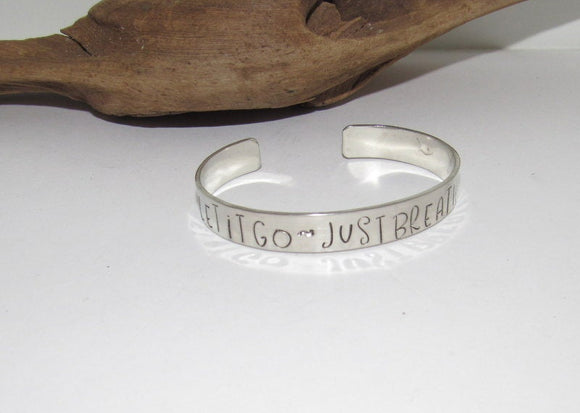 Let go just breath affirmation cuff bracelet, pewter jewelry, best friend gift, personalized bracelet for her, handstamped jewelry