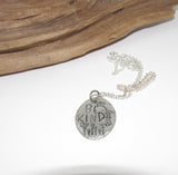 Pewter Be Kind necklace,reminder necklace,  personalized jewelry for mom, Mothers custom hand stamped jewelry