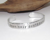 Pewter Barn hair don't care, horse lover jewelry, personalized cuff bracelet, Bff gift, western jewelry cuff,